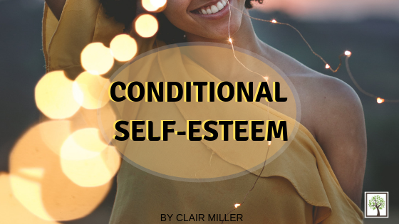 Conditional Self-Esteem