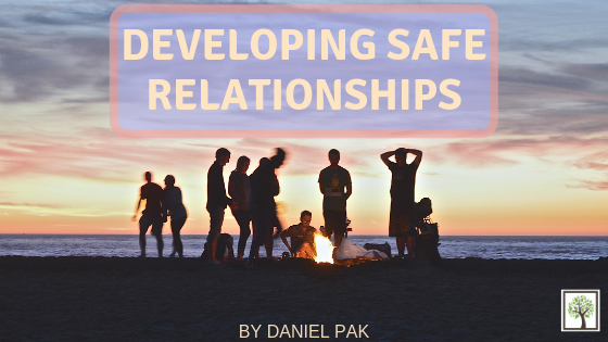 Developing Safe Relationships