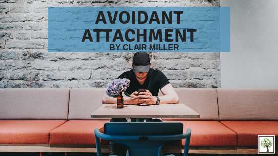 Avoidant Attachment