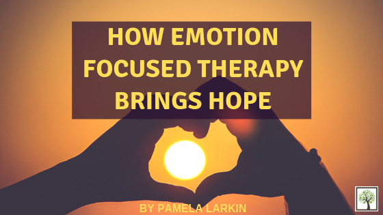 How Emotion Focused Therapy Brings Hope