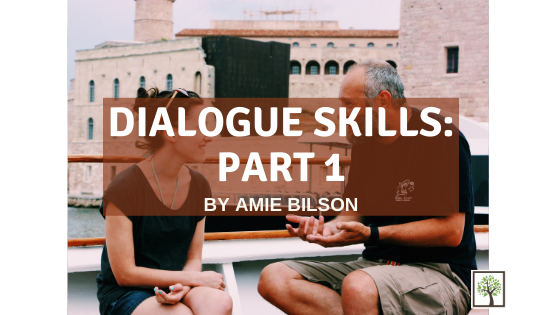Dialogue Skills: Part 1