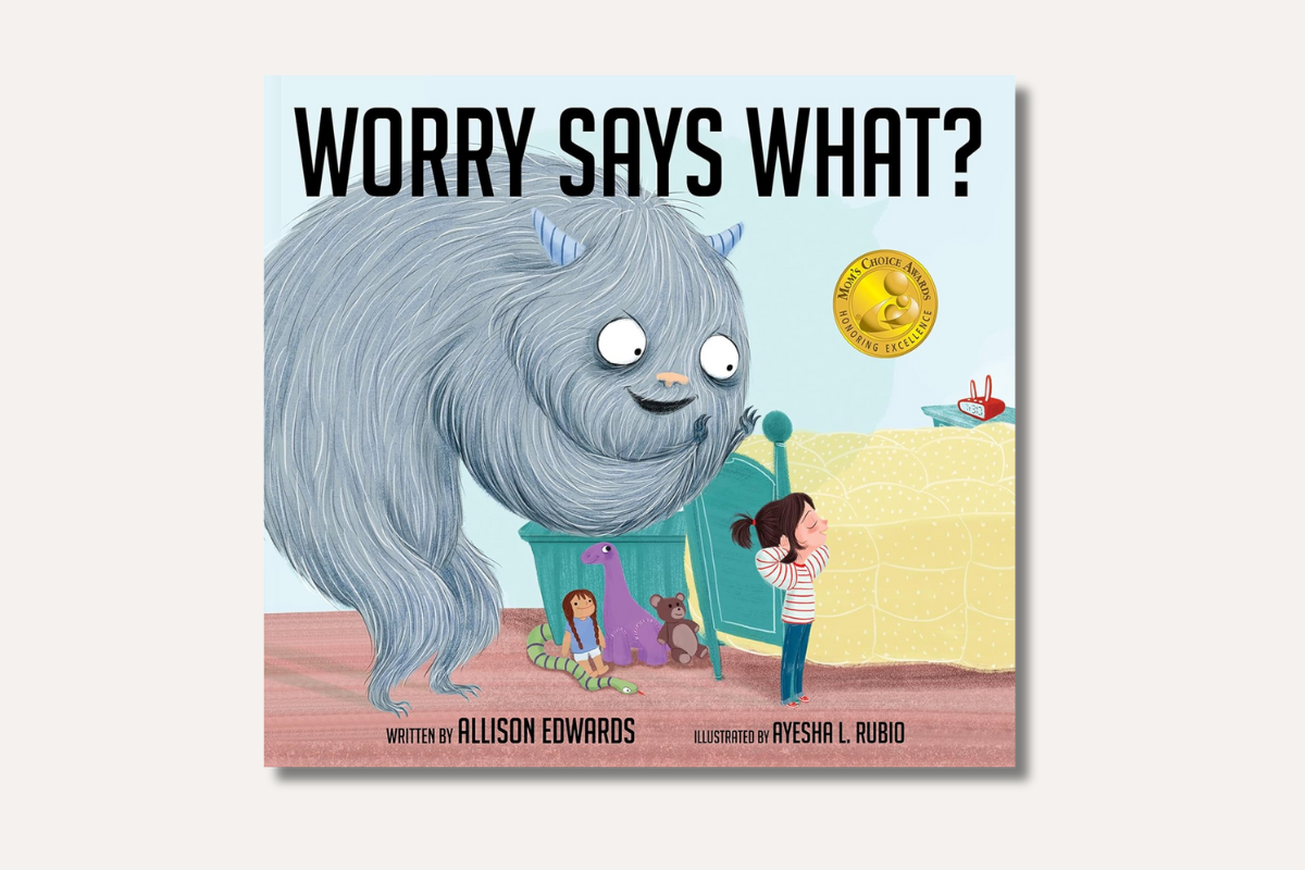 Cover of "Worry Says What?" by Allison Edwards, showing a girl standing by her bed as a large, fluffy worry monster hovers over her.