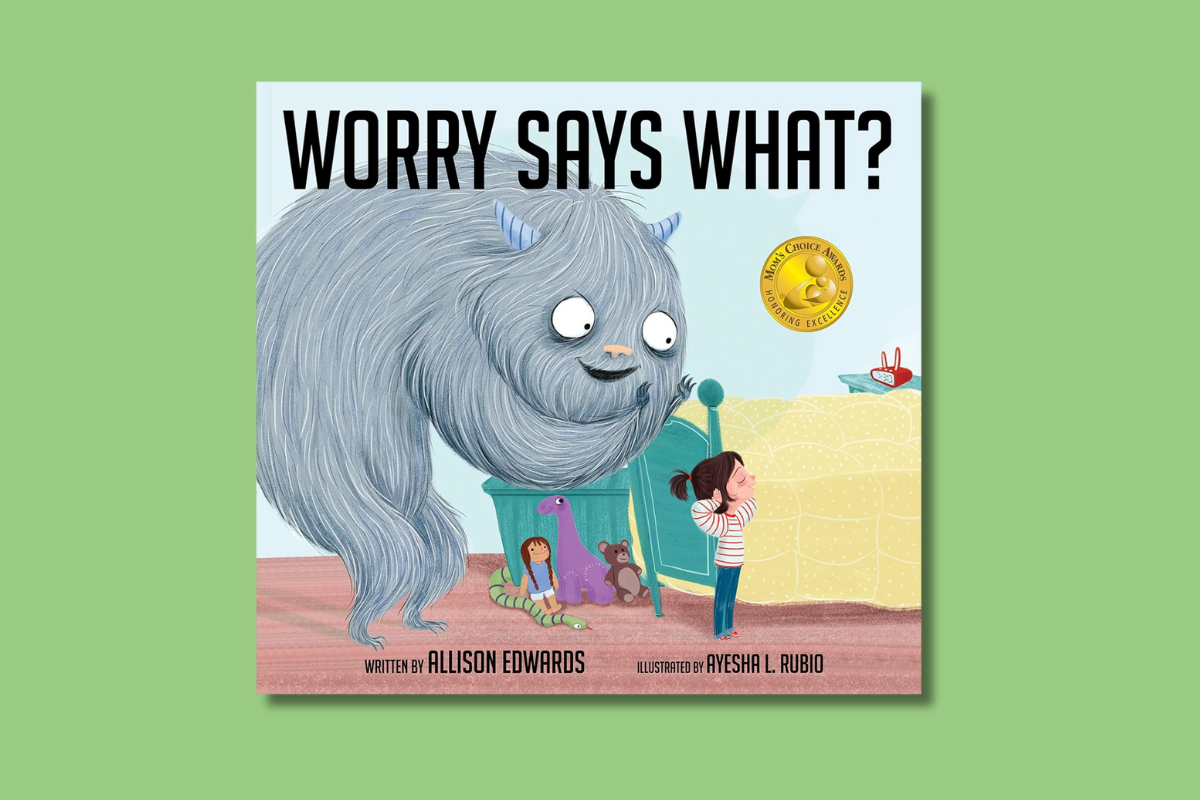 Cover of "Worry Says What?" by Allison Edwards, showing a girl standing by her bed as a large, fluffy worry monster hovers over her.